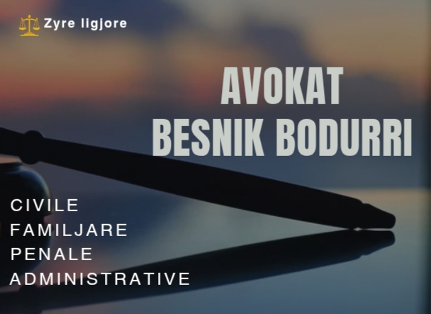 Avokat Besnik Bodurri