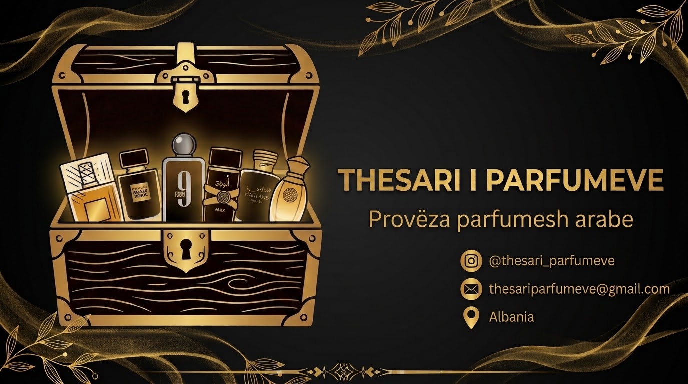 Thesari Parfumeve - Tiranë | Parfume Arabe